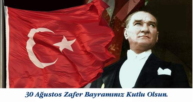 30 Ağustos Zafer Bayramı Kutlu Olsun