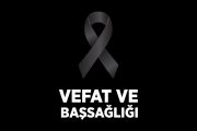 Başsağlığı ve Sabır Dileriz