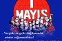 İNSANCA BİR YAŞAM VE ADALET İÇİN ŞİMDİ 1 MAYIS’A