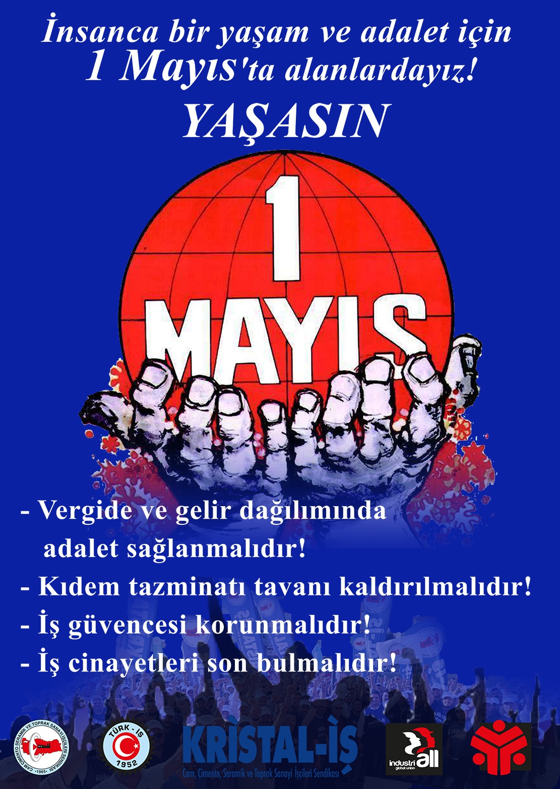İNSANCA BİR YAŞAM VE ADALET İÇİN ŞİMDİ 1 MAYIS’A