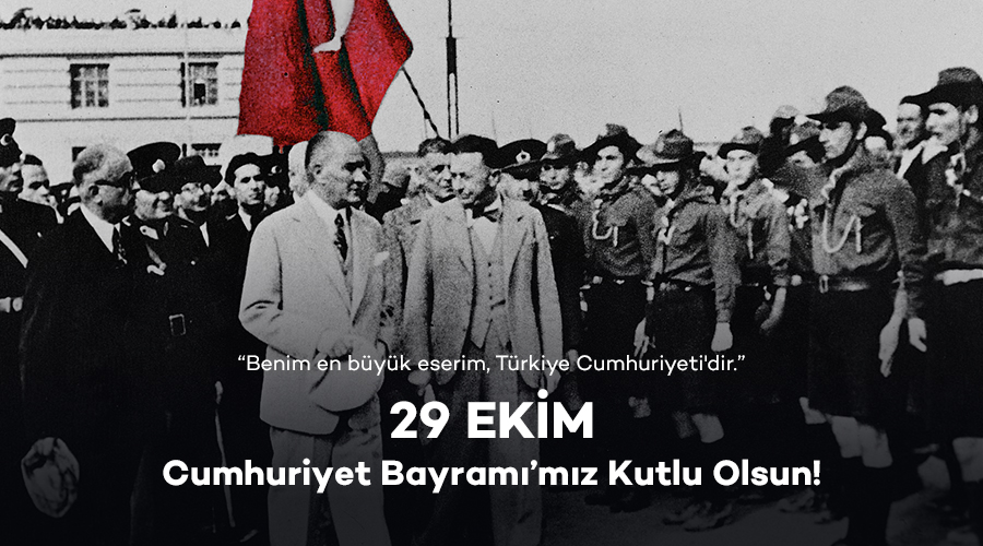 29 Ekim Cumhuriyet Bayramımız Kutlu Olsun